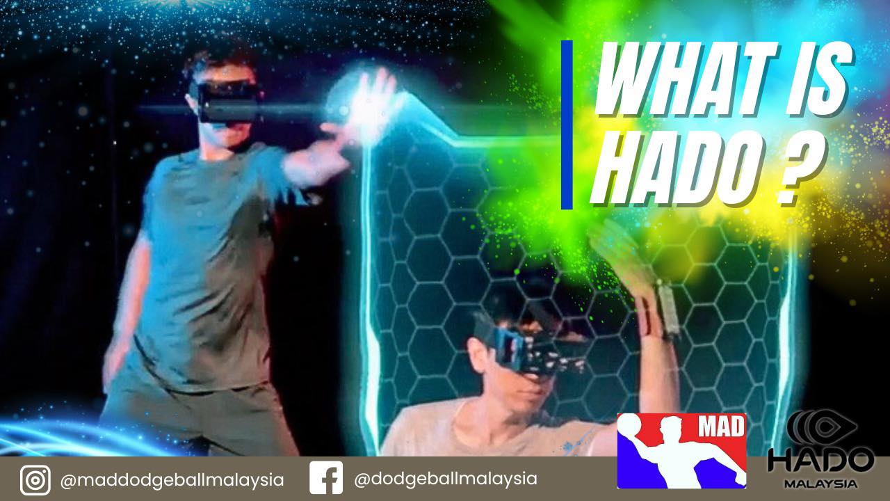 WHAT IS HADO?