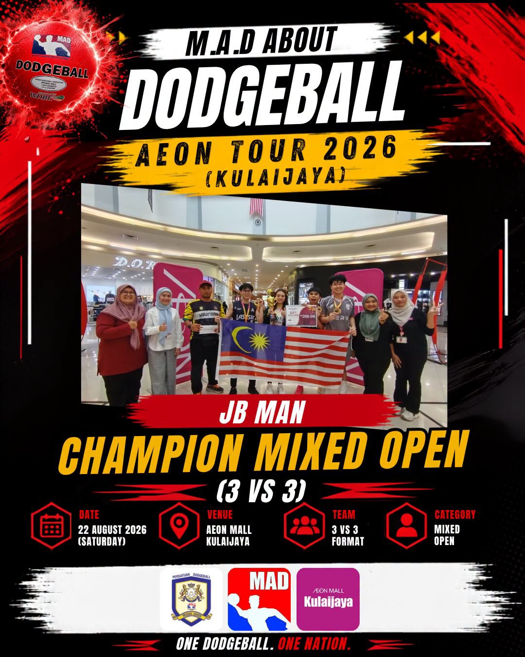M.A.D About Dodgeball: AEON Tour 2026 (Kulaijaya) – Mixed Coed Open 3v3 Winners