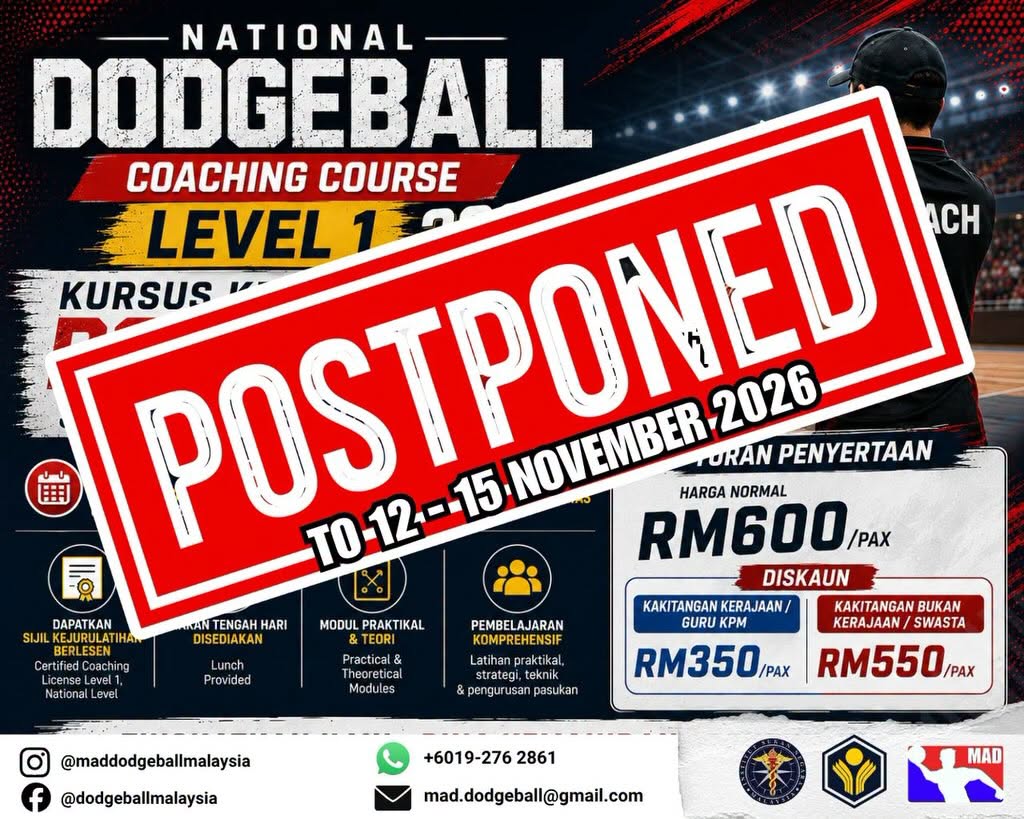Kursus Kejurulatihan Dodgeball Tahap 1 2026 Ditangguhkan ke 12–15 November 2026