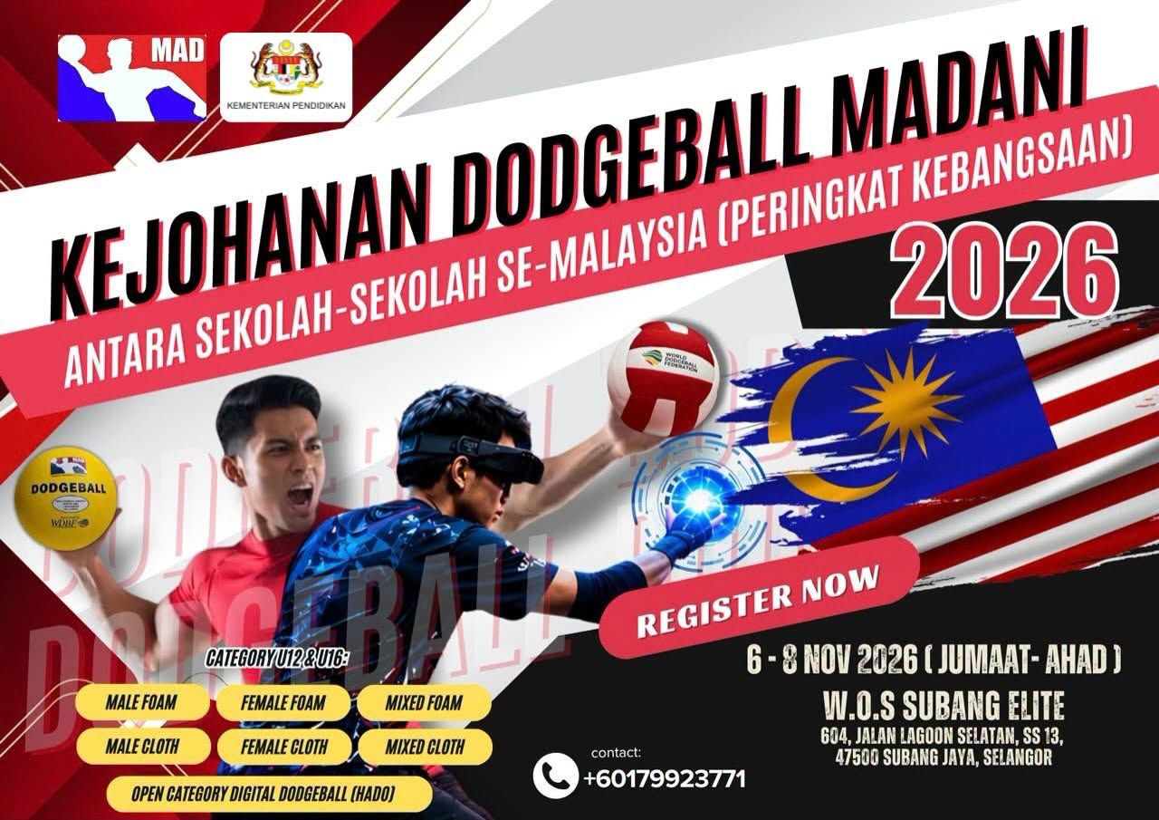 Kejohanan Dodgeball MADANI Antara Sekolah-Sekolah Se-Malaysia (Peringkat Kebangsaan) 2026 – 6–8 November 2026, W.O.S Subang Elite