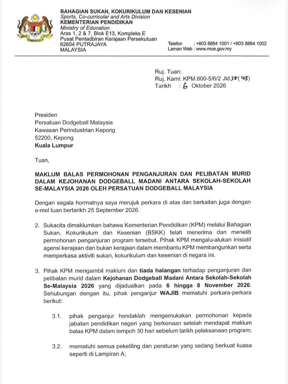 Surat maklum balas KPM bertarikh 6 Oktober 2026 berkenaan Kejohanan Dodgeball Madani Antara Sekolah-Sekolah Se-Malaysia 2026