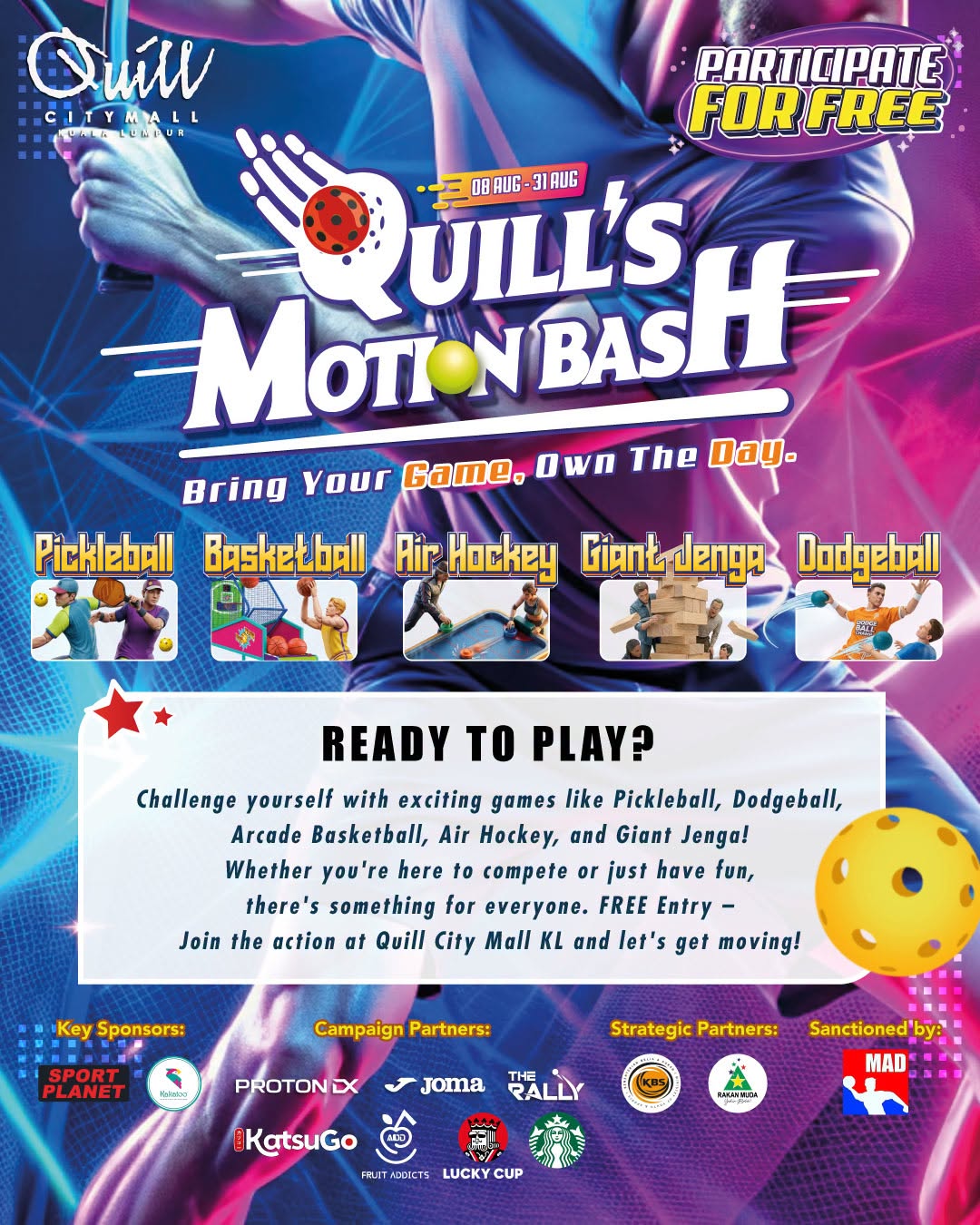 Quill's Motion Bash at Quill City Mall Kuala Lumpur, 8–31 August 2026